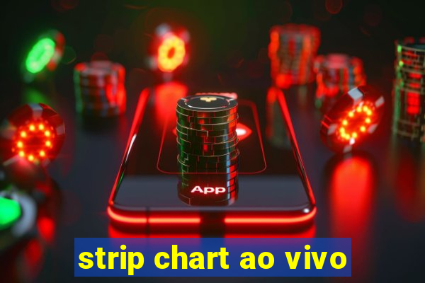 strip chart ao vivo